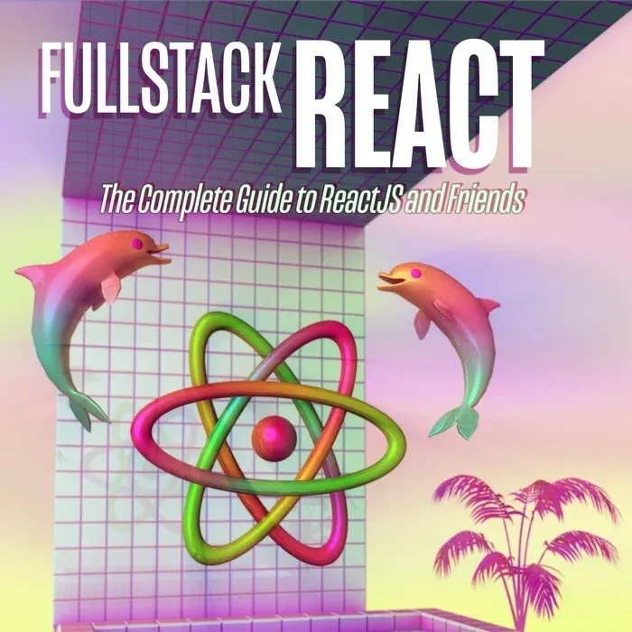 Fullstack React: The Complete Book on ReactJS - Team License
